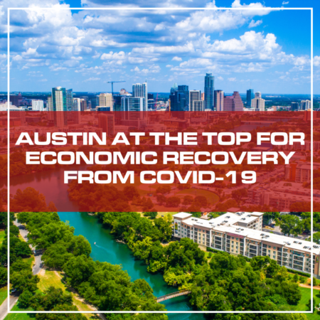 Austin At The Top For Economic Recovery From Covid-19