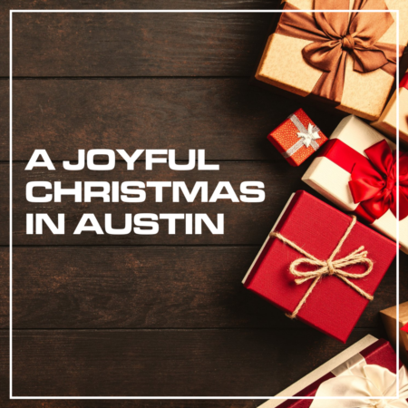A Joyful Christmas In Austin