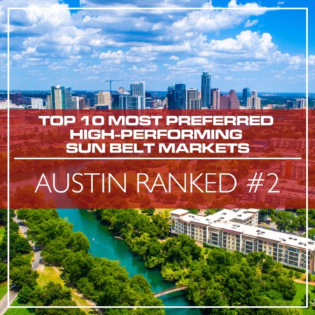 Austin Ranked #2 in the Top 10 Most Preferred High-Performing Sun Belt Markets