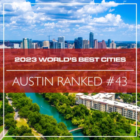 Austin Ranked #43 in 2023 World’s Best Cities