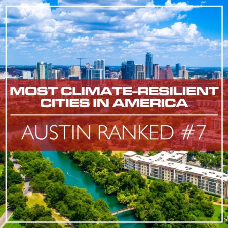 Austin Ranked #7 on Most Climate-Resilient Cities in America