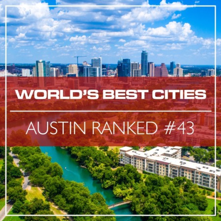 Austin Ranked #43 Globally in the World’s Best Cities 