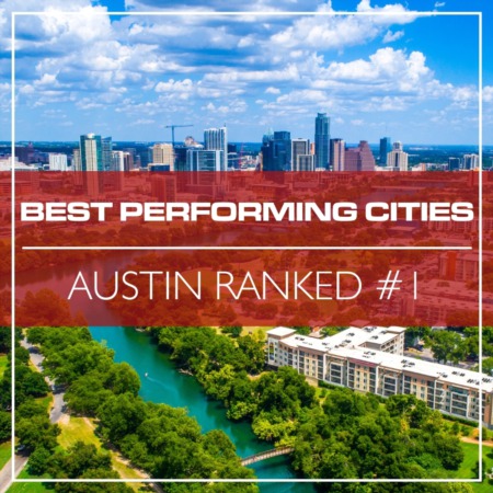 Austin Ranked #1 in 2024 Best Performing Cities in America