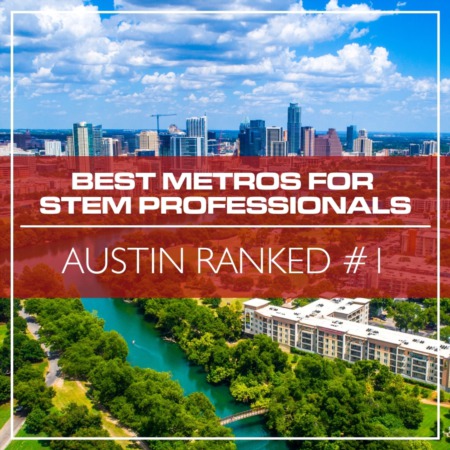 Austin Ranked #1 in Best Metros for STEM Professionals