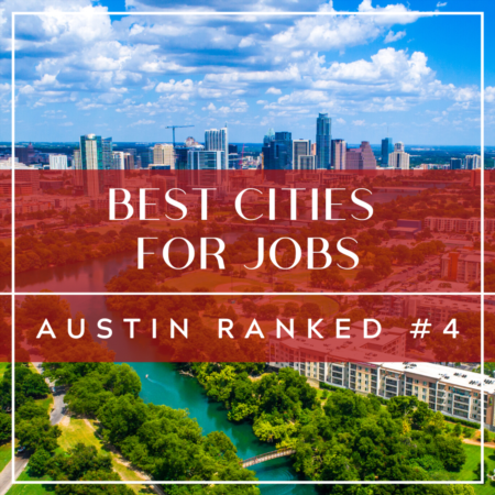 Best Cities For Jobs: Austin Ranks #4