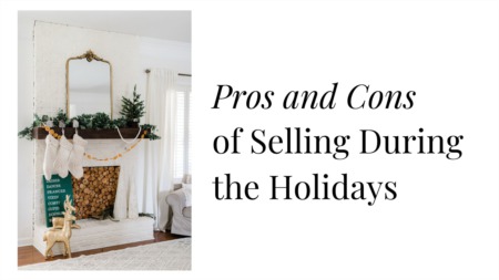 Pros & Cons of Selling During the Holidays