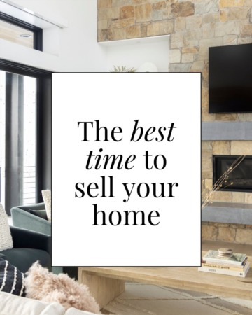 The Best Time to Sell Your Home