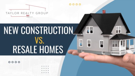 Benefits of New Construction vs Resale Homes