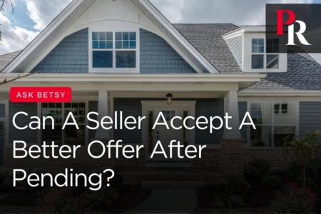 Can A Seller Accept A Better Offer After Pending?