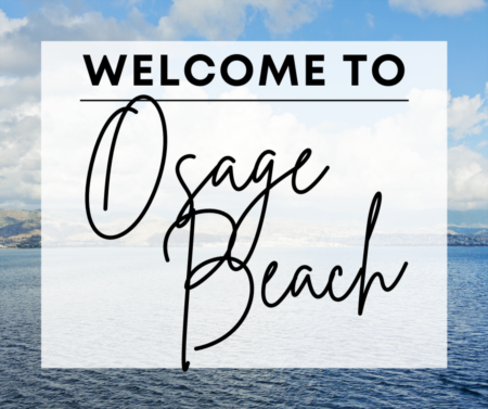Welcome to Osage Beach, MO