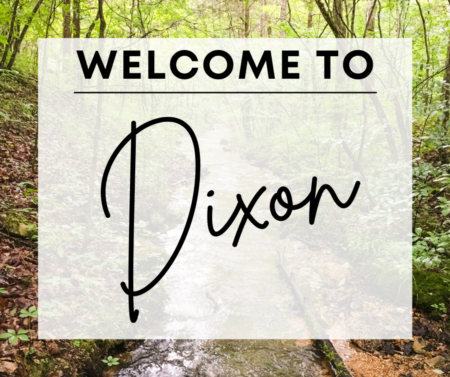 Welcome to Dixon, MO --- Plan your Next Ozark Adventure!