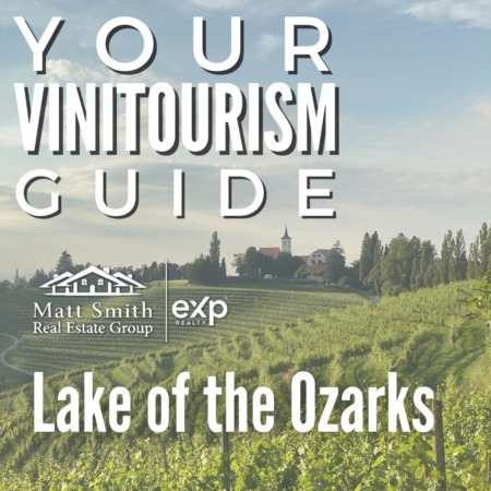 Your Vinitourism Guide: Lake of the Ozarks