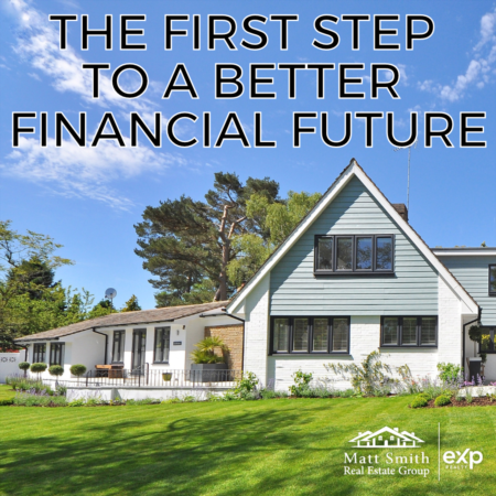 The First Step to a Better Financial Future : Homeownership