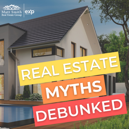 Real Estate Myths Debunked!