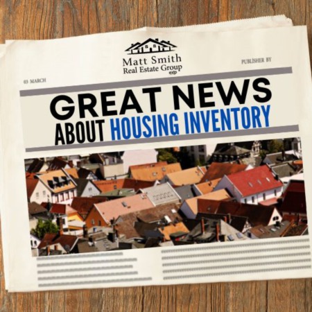 Great News About Housing Inventory
