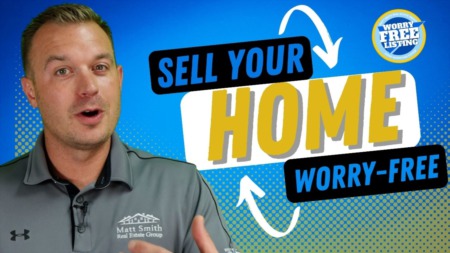 Worry-Free Listing Program - The Ultimate Program to Selling Your Home Hassle-Free