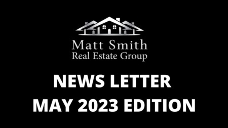 Matt Smith Real Estate Group - May 2023 Newsletter