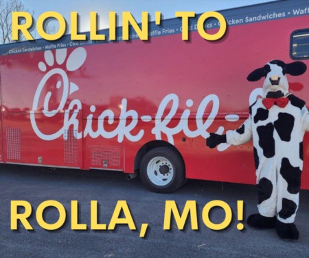 Rollin' to Rolla, MO - Chick-Fil-A Food Truck