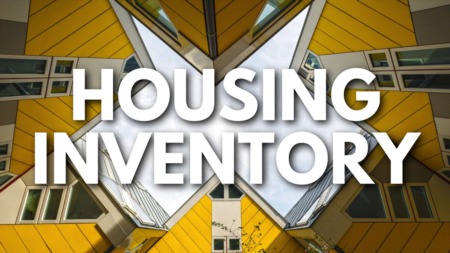 Why is Housing Inventory So Low?