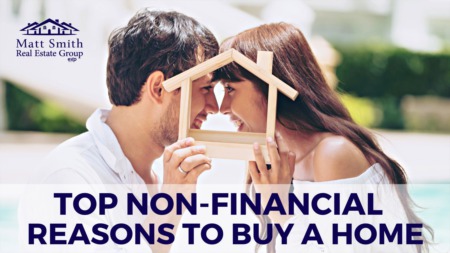 Top Non-Financial Reasons to Buy a Home