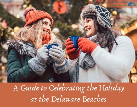 A Guide to Celebrating the Holiday at the Delaware Beaches