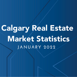 January 2022 Calgary Real Estate Market Statistics 