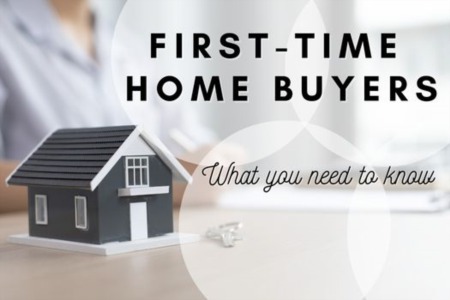 First-Time Homebuyers: What You Need to Know