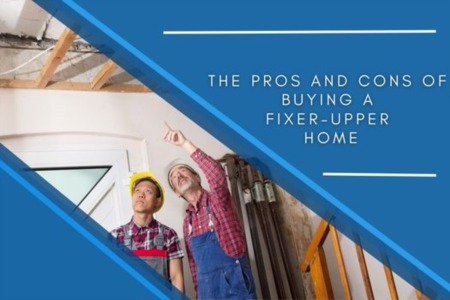 The Pros and Cons of Buying a Fixer-Upper Home