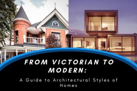 From Victorian to Modern: A Guide to Architectural Styles of Homes