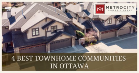 4 Best Townhome Communities in Ottawa: Where to Buy an Ottawa Townhouse