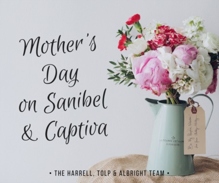Mother's Day on Sanibel & Captiva 2018