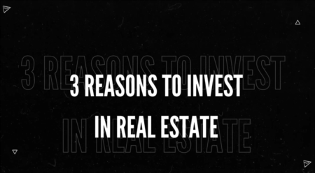 3 Reasons To Invest In Real Estate