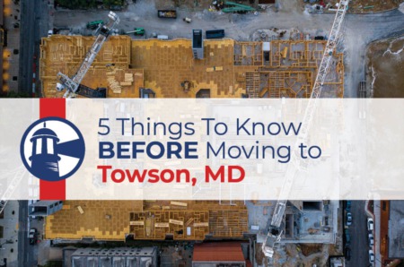 5 Things To Know BEFORE Moving to Towson, MD