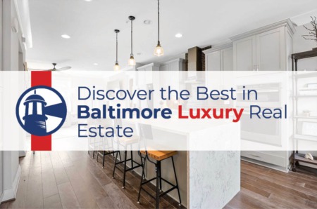 Discover the Best in Baltimore Luxury Real Estate: A Guide to the City's Most Exclusive Properties with Ron Howard, Realtor