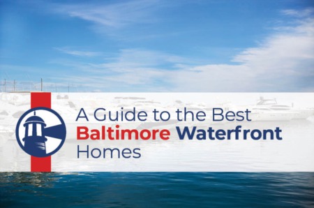 Living on the Water's Edge: A Guide to the Best Baltimore Waterfront Homes and Communities with Ron Howard, Waterfront Homes Expert