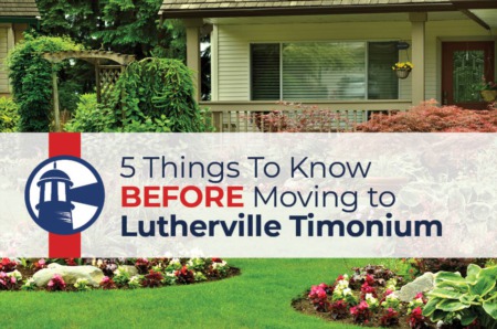 5 Things To Know BEFORE Moving to Lutherville Timonium, Baltimore County