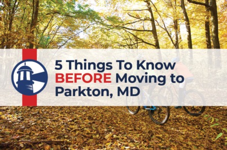5 Things To Know BEFORE Moving to Parkton, MD