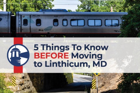 5 Things To Know BEFORE Moving to Linthicum, MD