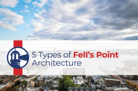 5 Types of Fell's Point Architecture 