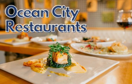 A Culinary Journey Through Ocean City, MD: Top 10 Restaurants