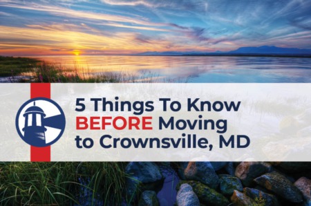 5 Things To Know BEFORE Moving to Crownsville, MD