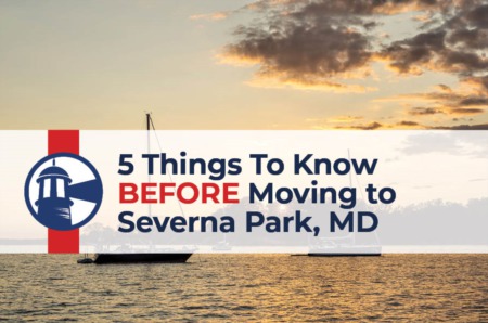 5 Things To Know BEFORE Moving to Severna Park, MD