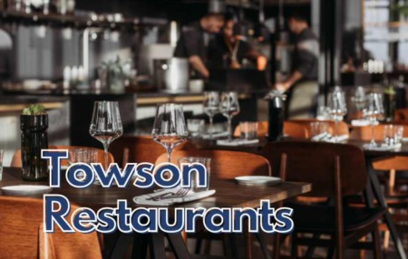 Savor Towson: Top 10 Must-Try Restaurants in Towson, MD