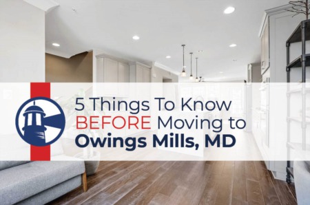 5 Things To Know BEFORE Moving to Owings Mills, MD