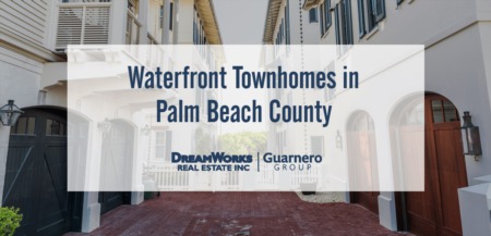 The Best Waterfront Townhome Communities in Palm Beach County
