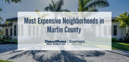 The Most Expensive Neighborhoods in Martin County, FL
