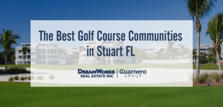 The Best Golf Course Communities in Stuart