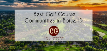The Best Golf Course Communities in the Boise Area 