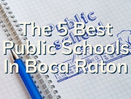 The Top 5 Public Schools In Boca Raton | Public Schools Near Me