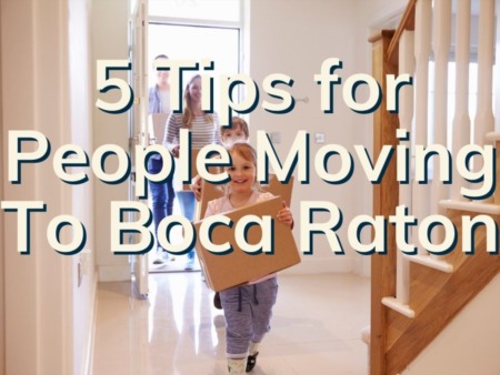 5 Things To Consider When Moving To Boca Raton